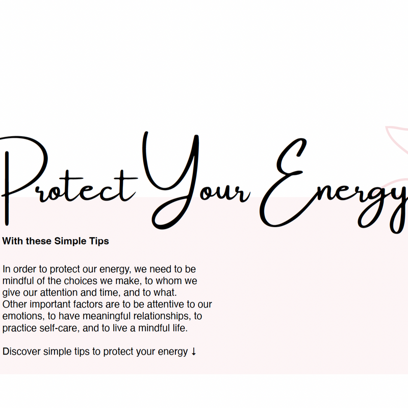 How To Protect Your Energy